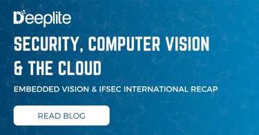 Security, Computer Vision & the Cloud – A Recap of the Embedded Vision Summit and IFSEC International