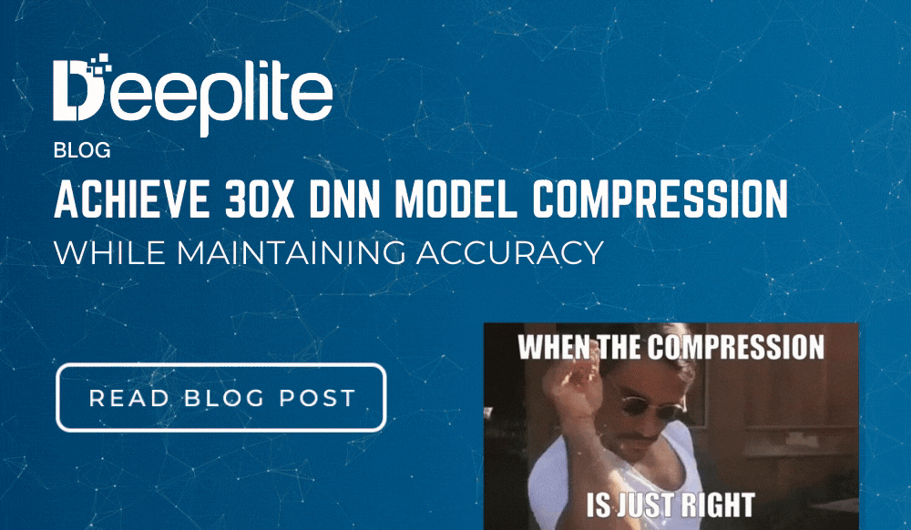 DNN Model Optimization Series: Part III - Achieve up to 30x DNN Model Compression (while maintaining accuracy!)