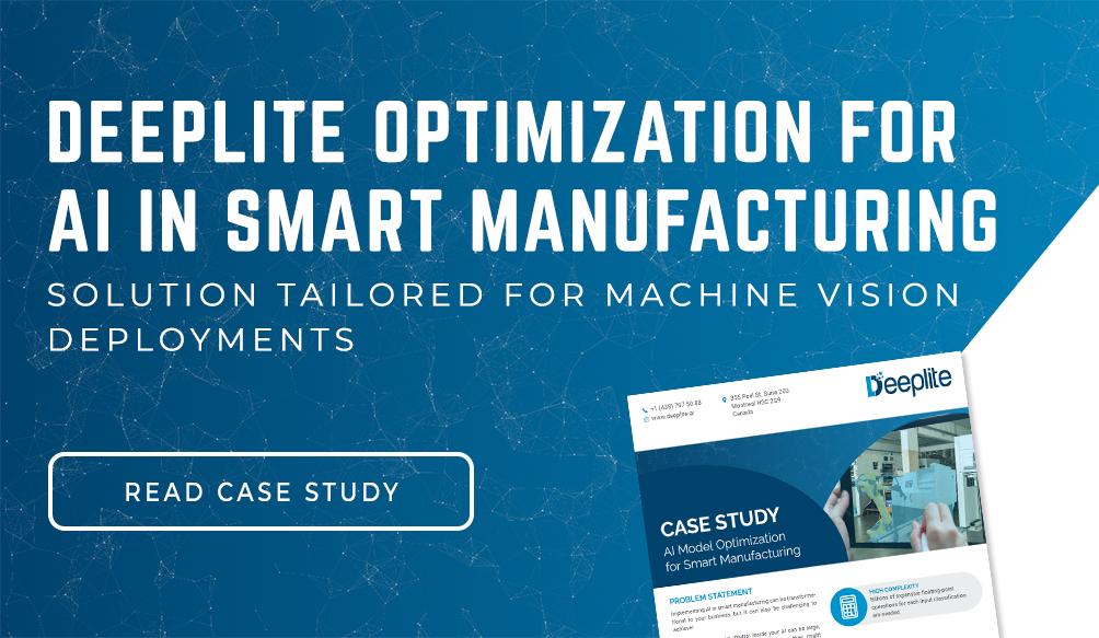 Deeplite for Smart Manufacturing - Case Study